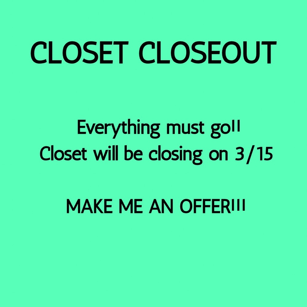 Closet will be closing 3/15/26